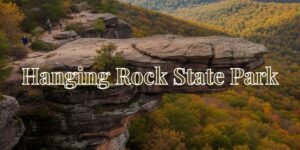 Hanging Rock State Park